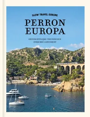 Hoge Kwaliteit Slow Travel Europe - Perron Europa