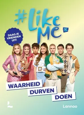 #LikeMe - Waarheid, durven, doen Beperkte Voorraad