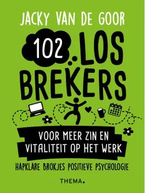 102 losbrekers voor meer zin en vitaliteit op het werk Hoge Kwaliteit
