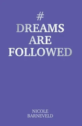 #Dreamsarefollowed Bestel Nu