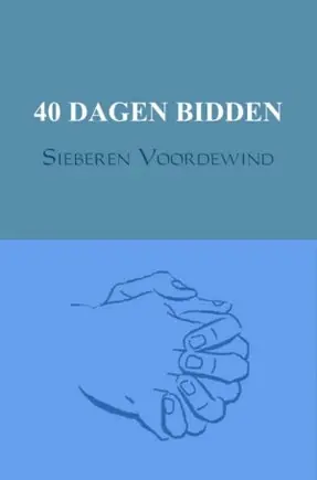 40 dagen bidden Koop Vandaag