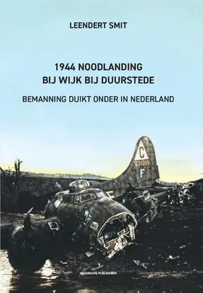 1944 Noodlanding bij Wijk bij Duurstede Nieuw