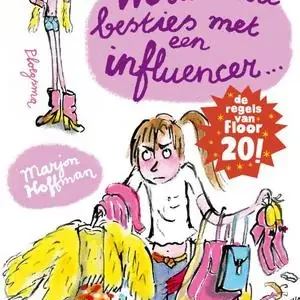 Alleen Vandaag Word nooit besties met een influencer!