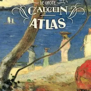 Gereduceerde Prijs De grote gauguin atlas