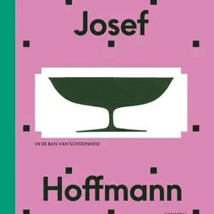 Gratis Verzending Josef Hoffmann – Beyond beauty and modernity