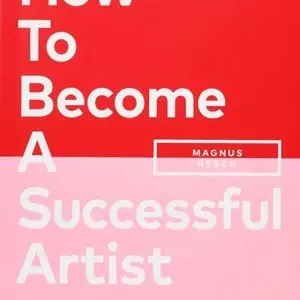 How To Become A Successful Artist Bestseller