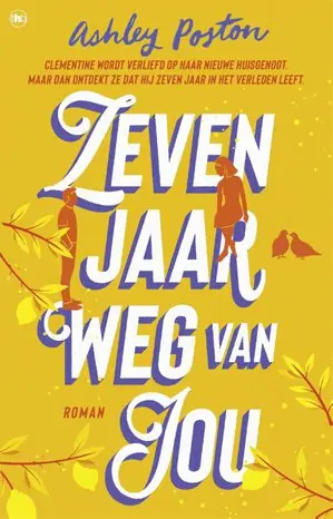 Zeven jaar weg van jou Bestseller
