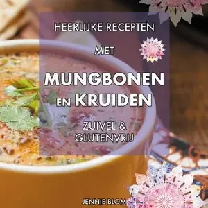 Heerlijke recepten met mungbonen en kruiden Koopje