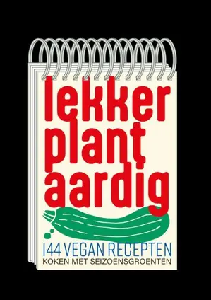 Lekker Plantaardig 144 vegan recepten Premium