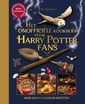 Beperkte Voorraad Het onofficiële Kookboek voor Harry Potter fans