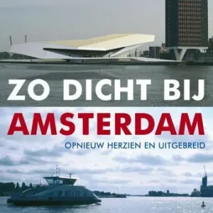 Zo dicht bij Amsterdam (e-book) Korting