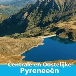 Wandelgids Centrale en Oostelijke Pyreneeën Rechtstreeks Van De Fabrikant