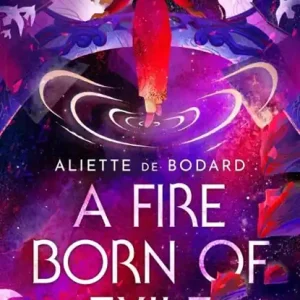 A Fire Born of Exile Must-Have