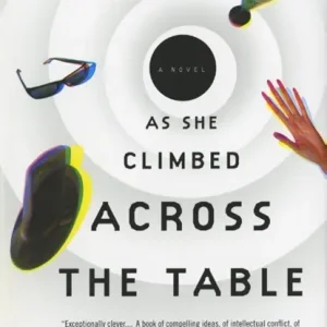 As She Climbed Across the Table Bestel Nu
