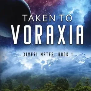 Taken to Voraxia Koop Online