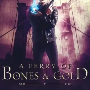 A Ferry of Bones & Gold Koop Online