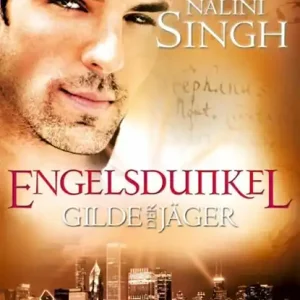 Gilde der Jäger 05. Engelsdunkel Uitverkoop