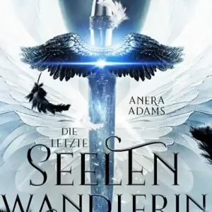 Die letzte Seelenwandlerin - Rising Shadows Laatste Kans