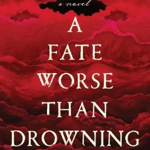A Fate Worse Than Drowning Voordeelprijs