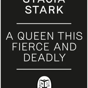 A Queen This Fierce and Deadly Express Levering