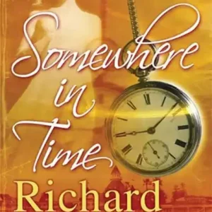 Somewhere in Time Beste Prijs