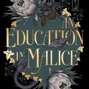 An Education in Malice Voordeelprijs