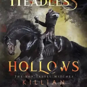 Finale Uitverkoop Of Headless Hollows