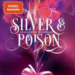 Silver & Poison, Band 2 - Die Essenz der Erinnerung Flitsaanbieding