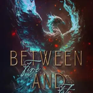 Seizoensaanbieding Between Fire And Fate