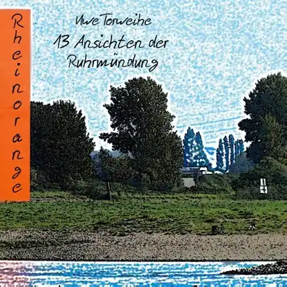 13 Ansichten der Ruhrmündung Koop Vandaag