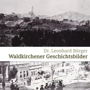 Waldkirchener Geschichtsbilder Laatste Versie