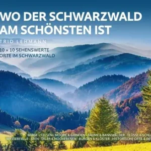 Wo der Schwarzwald am schönsten ist Koop Vandaag