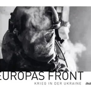Europas Front: Krieg in der Ukraine Finale Uitverkoop