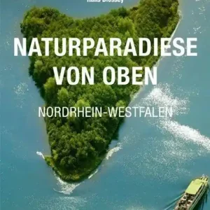 Gecertificeerd Naturparadiese von Oben Nordrhein-Westfalen
