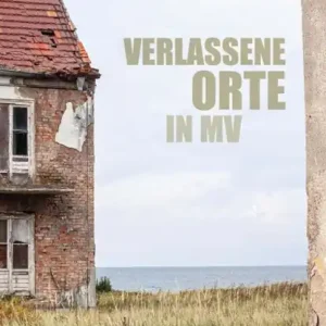 Verlassene Orte in MV Gecertificeerd