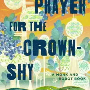 A Prayer for the Crown-Shy Veilige Betaling