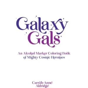 Galaxy Gals Must-Have