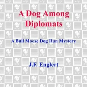 A Dog Among Diplomats Laatste Kans
