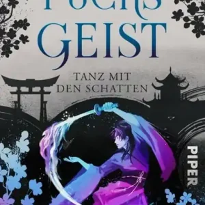 Fuchsgeist - Tanz mit den Schatten Must-Have