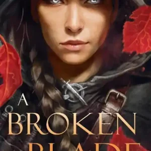 Gereduceerde Prijs A Broken Blade