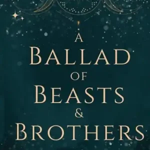 A Ballad of Beasts and Brothers Korting