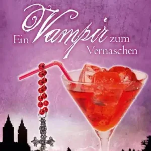 Ein Vampir zum Vernaschen Must-Have